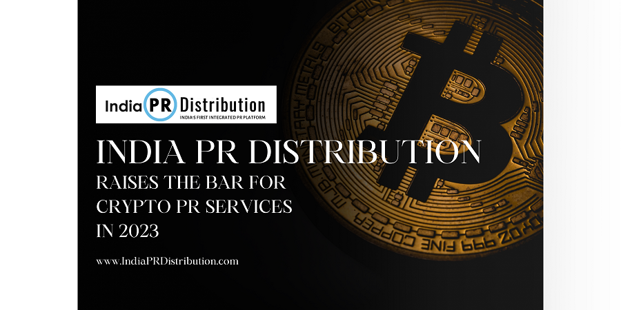2023 Top Crypto Press Release Services By India PR Distribution